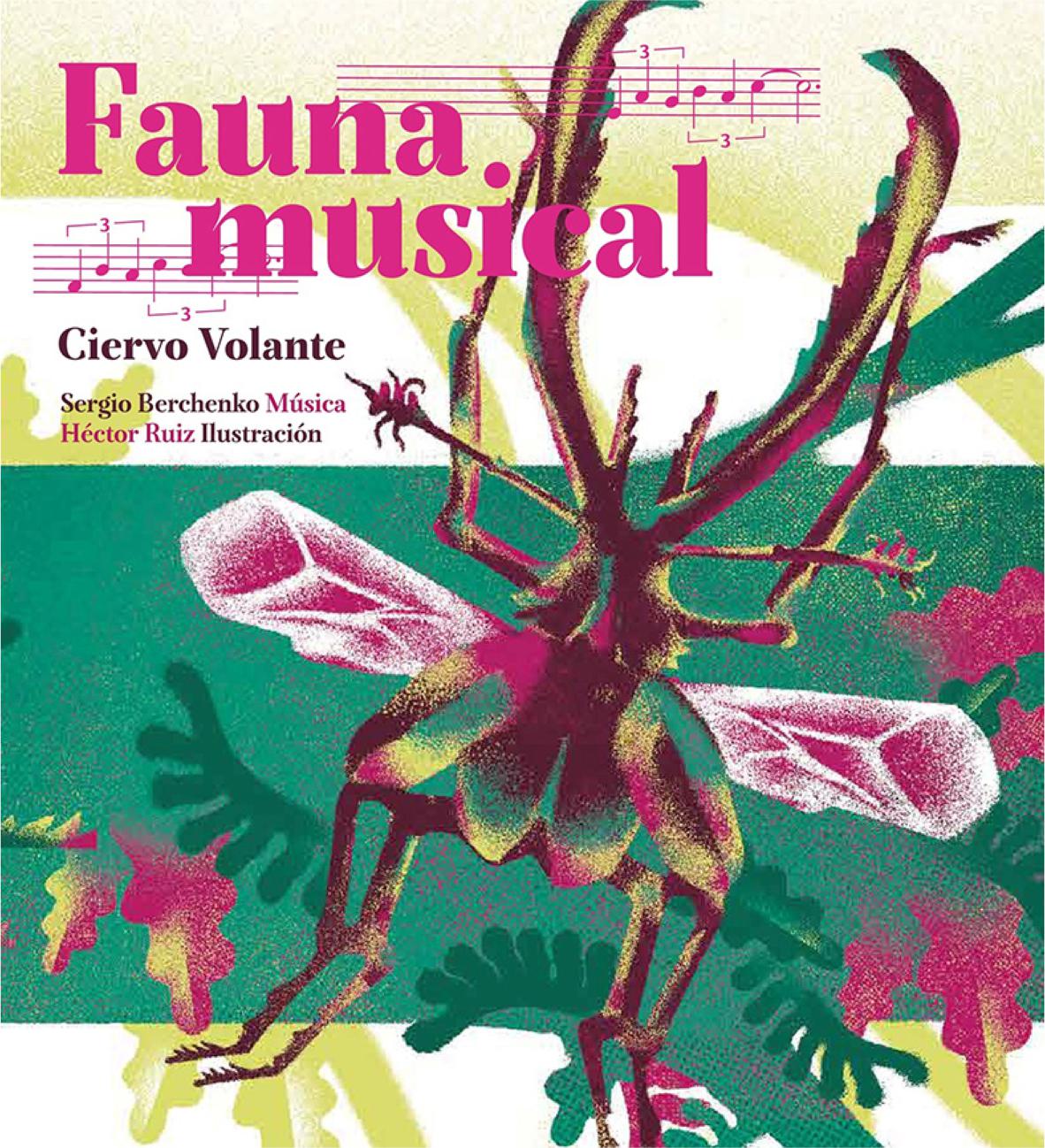 Fauna Musical: Ciervo Volante